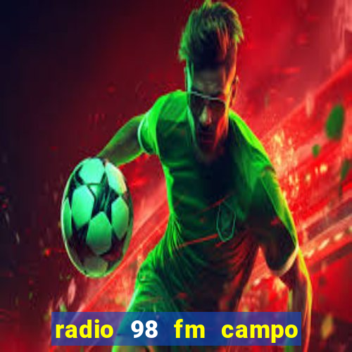 radio 98 fm campo formoso bahia